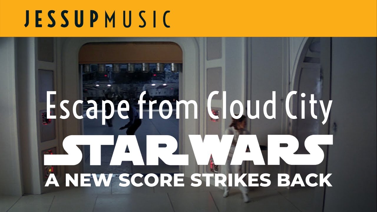 Escape from Cloud City - Rescoring Star Wars Episode V: The Empire Strikes Back