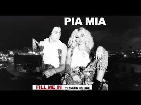Pia Mia feat. Austin Mahone - Fill Me In  (produced by Nic Nac)