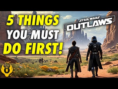 5 Must-Do Tips for STAR WARS: OUTLAWS - Beginners Guide for Success