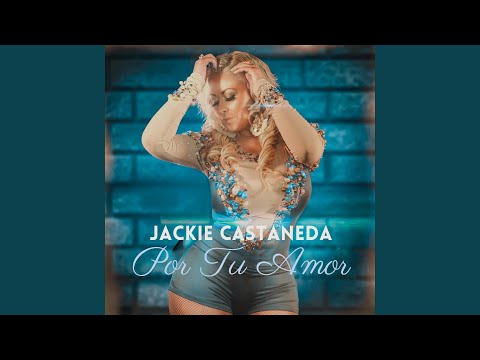 Acorralada Por Tu Amor - Jackie Castaneda