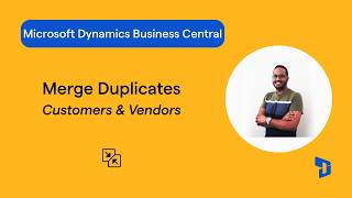 How to Merge Customers & Vendors in Business Central (Step-by-Step)