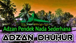 Download lagu Adzan Dhuhur Nada Sederhana Nafas Pendek Untuk Belajar Adzan mp3