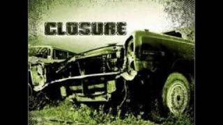 Closure - You are my hatred