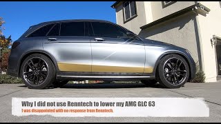 Why I did not use Renntech to lower my AMG GLC 63