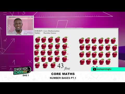 SHS 1 - CORE MATHS  - NUMBER BASES (PT 1)