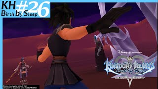 ＃26【KHBbS】キングダムハーツ バースバイスリープFM(初見プレイ)【HD1.5+2.5リミックス】【実況】