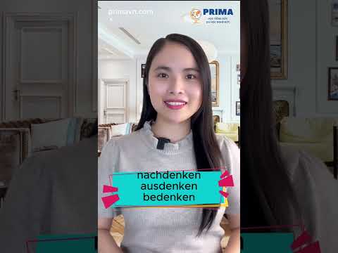 DeutschExpress - Bài 67: PHÂN BIỆT NACHDENKEN - AUSDENKEN - BEDENKEN I PRIMA Deutsch
