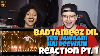 Badtameez Dil - Yeh Jawaani Hai Deewani | Ranbir Kapoor, Deepika Padukone Reaction Pt.1