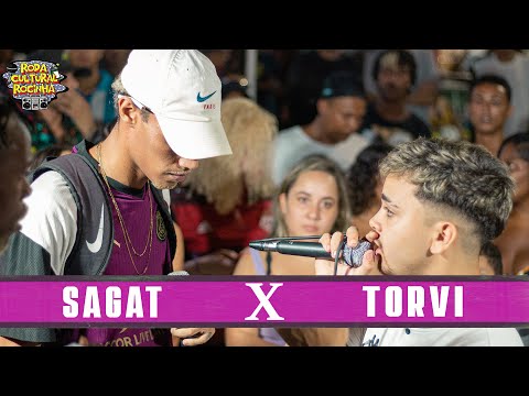 SAGAT x TORVI - 2ª FASE - Roda Cultural da Rocinha: 85ª EDIÇÃO
