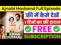 Ajnabi Husband Full Episode Quick Tv How To Watch Ajnabi Husband All Episodes Ajnabi Husband