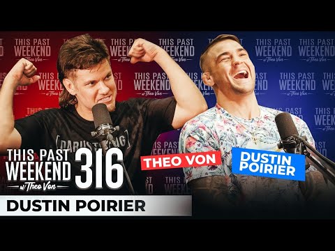 Dustin Poirier | This Past Weekend w/ Theo Von #316 video thumbnail