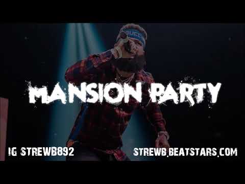 [FREE] Sada Baby x SOB X RBE Type Beat 2019 - Mansion Party