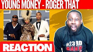 Young Money - Roger That ( Nicki Minaj, Lil Wayne, Tyga) | @NickiMinajAtVEVO | @23rdMAB REACTION
