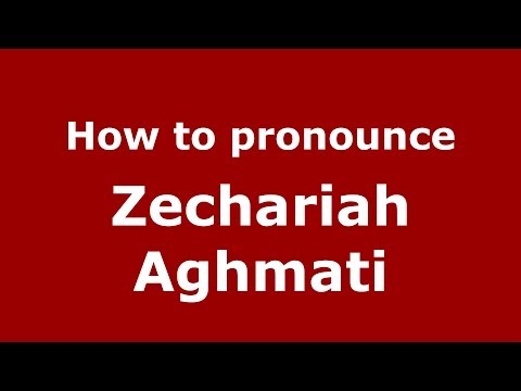How to pronounce Zechariah Aghmati (Arabic/Morocco) - PronounceNames.com