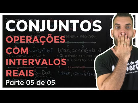 Intervalos Reais e Operações | Aula 05 de 05