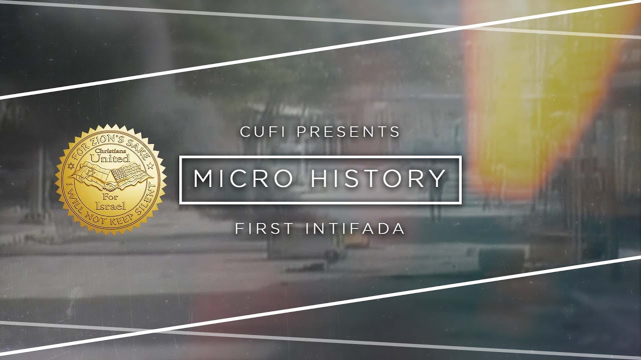 Micro History: First Intifada (1987-1993)