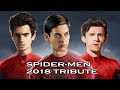 Spider-Man Movies 2018 Tribute - Ordinary - Train