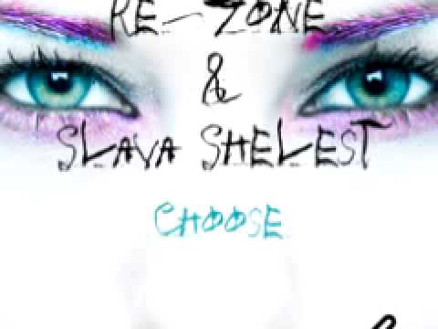 Re-Zone & Slava 'Choose' (DJ Johnny Beast Remix)