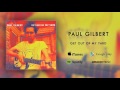 Paul Gilbert Get Out Of My Yard Official Audio