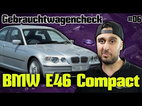 BMW E46 Compact Gebrauchtwagencheck - darauf müsst ihr achten! | BMWFarid