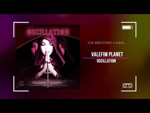 Valefim Planet - Oscillation
