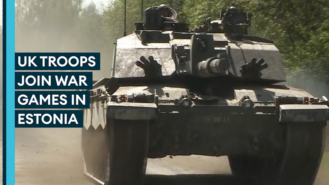 British troops on NATO exercise to help Estonian defence