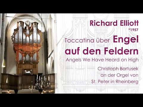 Richard Elliott (*1955) | Toccatina "Engel auf den Feldern" | Angels We Have Heard on High