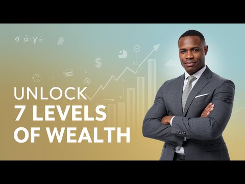 7 Essential Levels of Financial Freedom You Need to Know