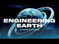 ENGINEERING EARTH Sci Fi Solutions To Earth S Problems 4K Documentary