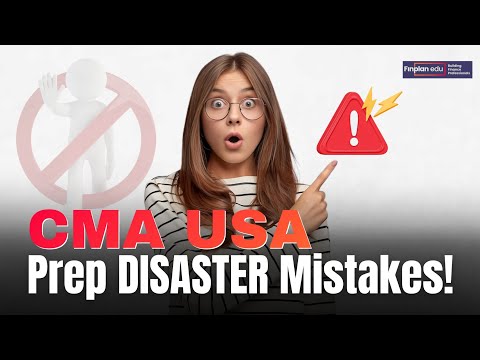 US CMA Prep Tips | Avoid These Mistakes | Ace Your Exam