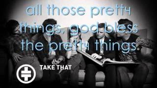 Take That - Pretty Things lyrics