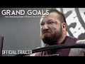 GRAND GOALS | Official Trailer