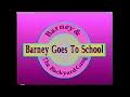 Barney Goes To School Title Card For BYG