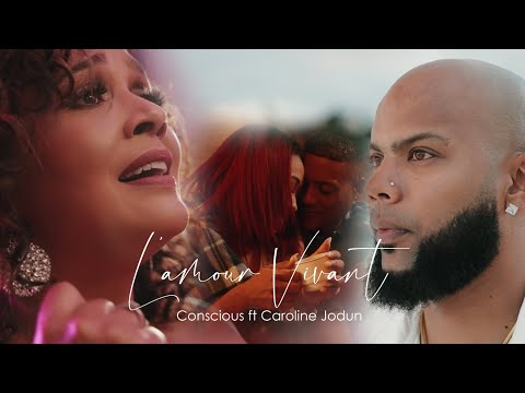 L’amour Vivant- Conscious ft Caroline Jodun CLIP OFFICIEL