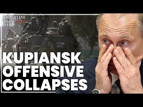 Putin's 2025 campaign ends in failure as Russian forces cut off at Kupiansk