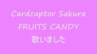 Bài hát Fruits Candy - Nghệ sĩ trình bày Kojima Megumi / 小島めぐみ