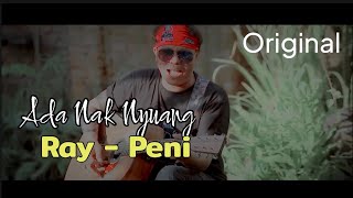 Download lagu Ada Nak Nyuang Ray Peni Keramas Music Project lagu... mp3