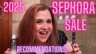 MY SEPHORA SAVINGS EVENT SALE RECOMMENDATIONS 2025