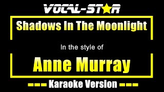 Anne Murray - Shadows In The Moonlight | With Lyrics HD Vocal Star Karaoke 4K