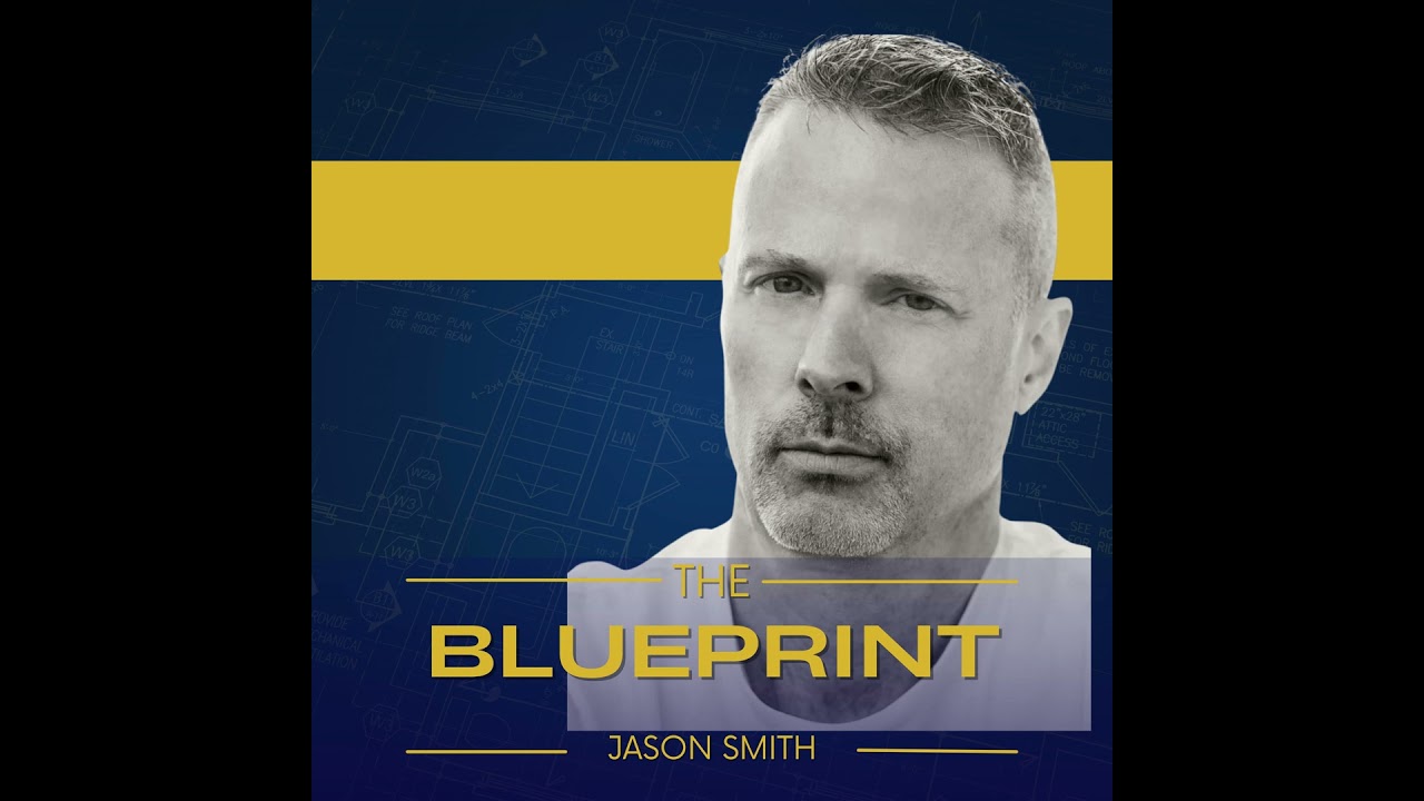 Jason Smith "Blueprint"