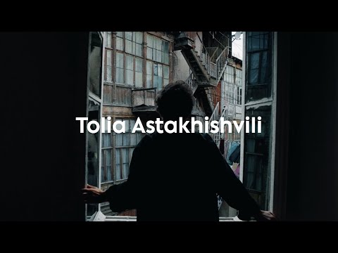 Meet the artists | Tolia Astakhishvili