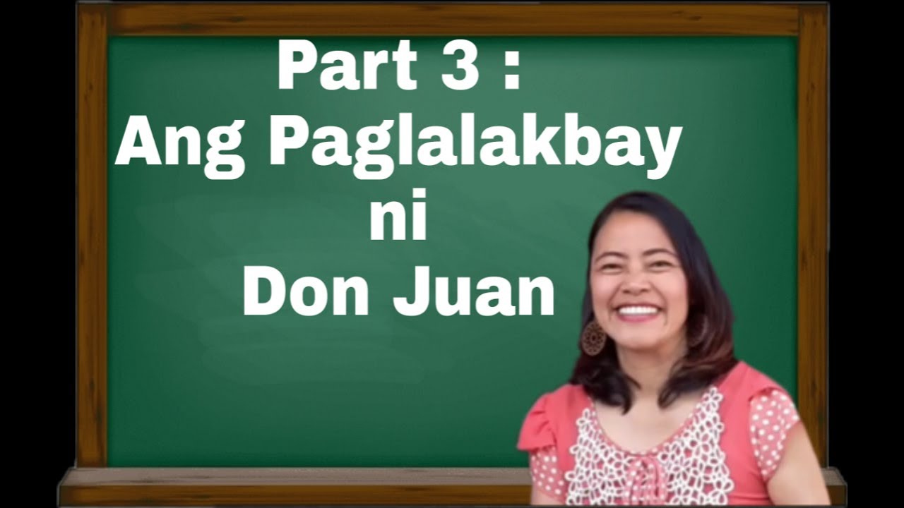 IBONG ADARNA | Part 3 : Ang Paglalakbay ni Don Juan