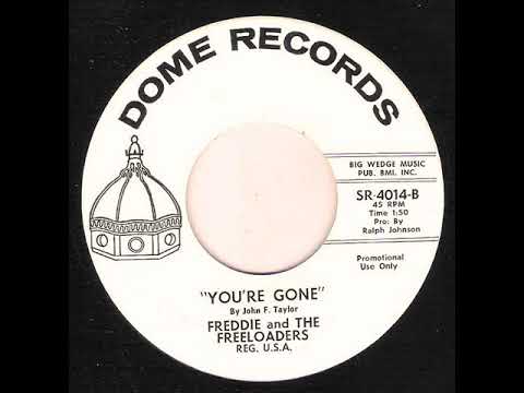 Freddie & The Freeloaders - You're Gone