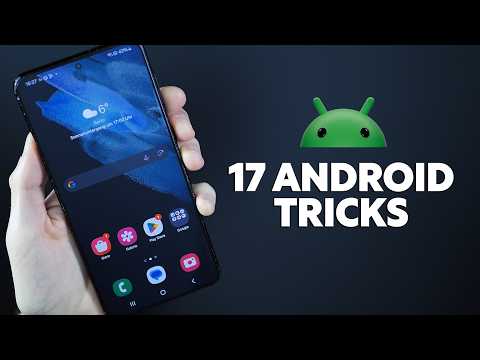 17 hidden Android tips that everyone should know in 2025!