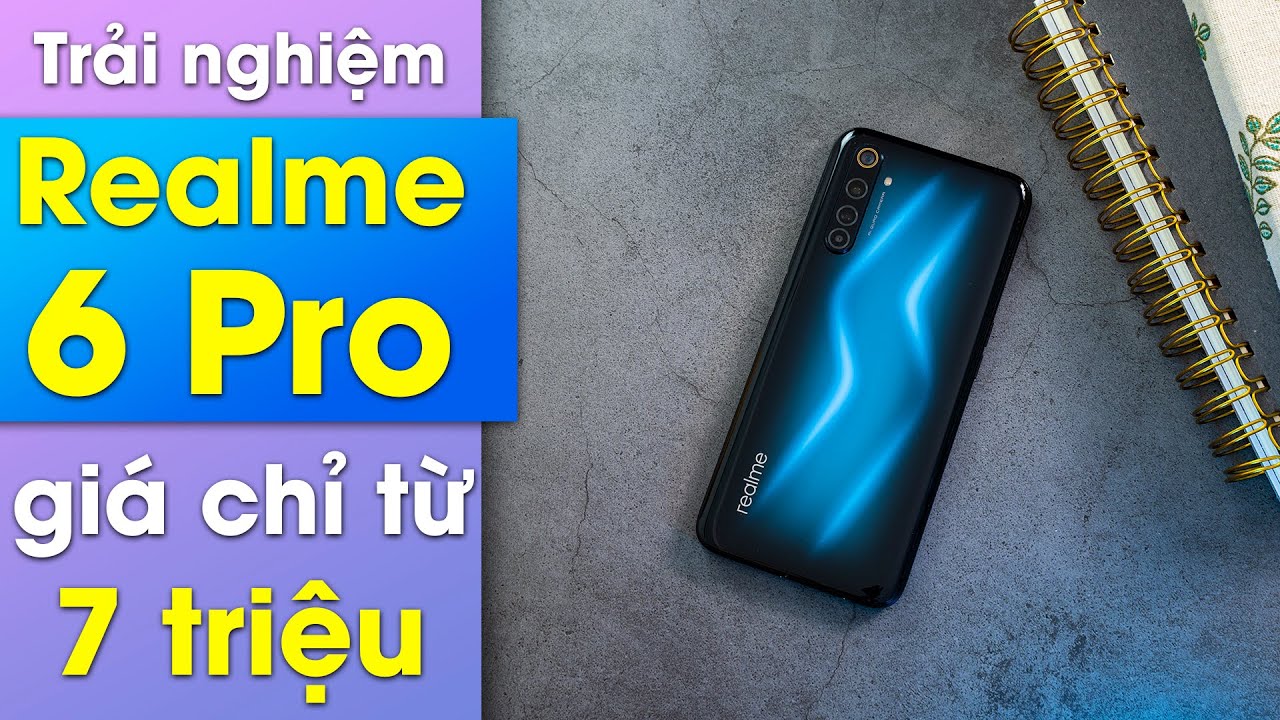 Mở hộp Realme 6 Pro màu xanh quá đẹp, trừ quà còn 7 triệu