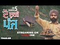 Do Dooni Panj Punjabi Movie Trailer Amrit Maan Isha Rikhi Badshah Watch Now On KableOne
