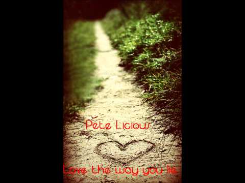Pete Licious - Love the way you lie