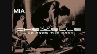 Chevelle - Live from the Road - MIA