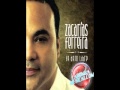 Zacarias Ferreira - Desesperado 