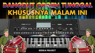 Download lagu DANGDUT ORGEN TUNGGAL FULL BASS | KHUSUSNYA MALAM INI (AUDIO JERNIH) mp3